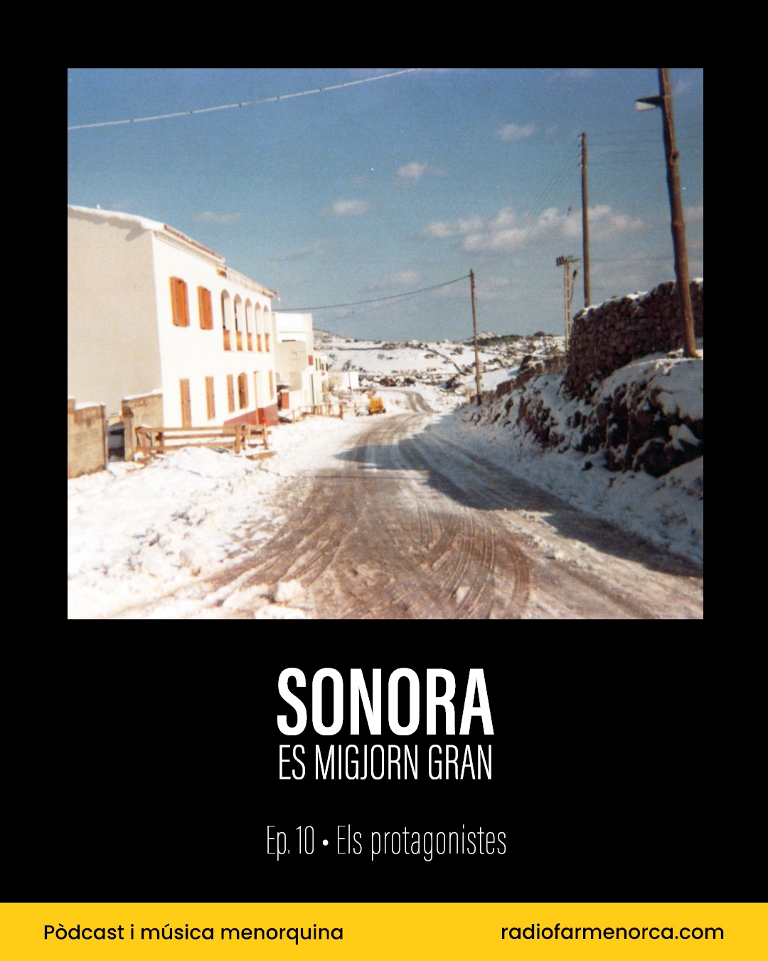 SONORA ES MIGJORN GRAN 88 ELS PROTAGONISTES R dio Far SONORA ES MIGJORN GRAN 88 ELS PROTAGONISTES R dio Far