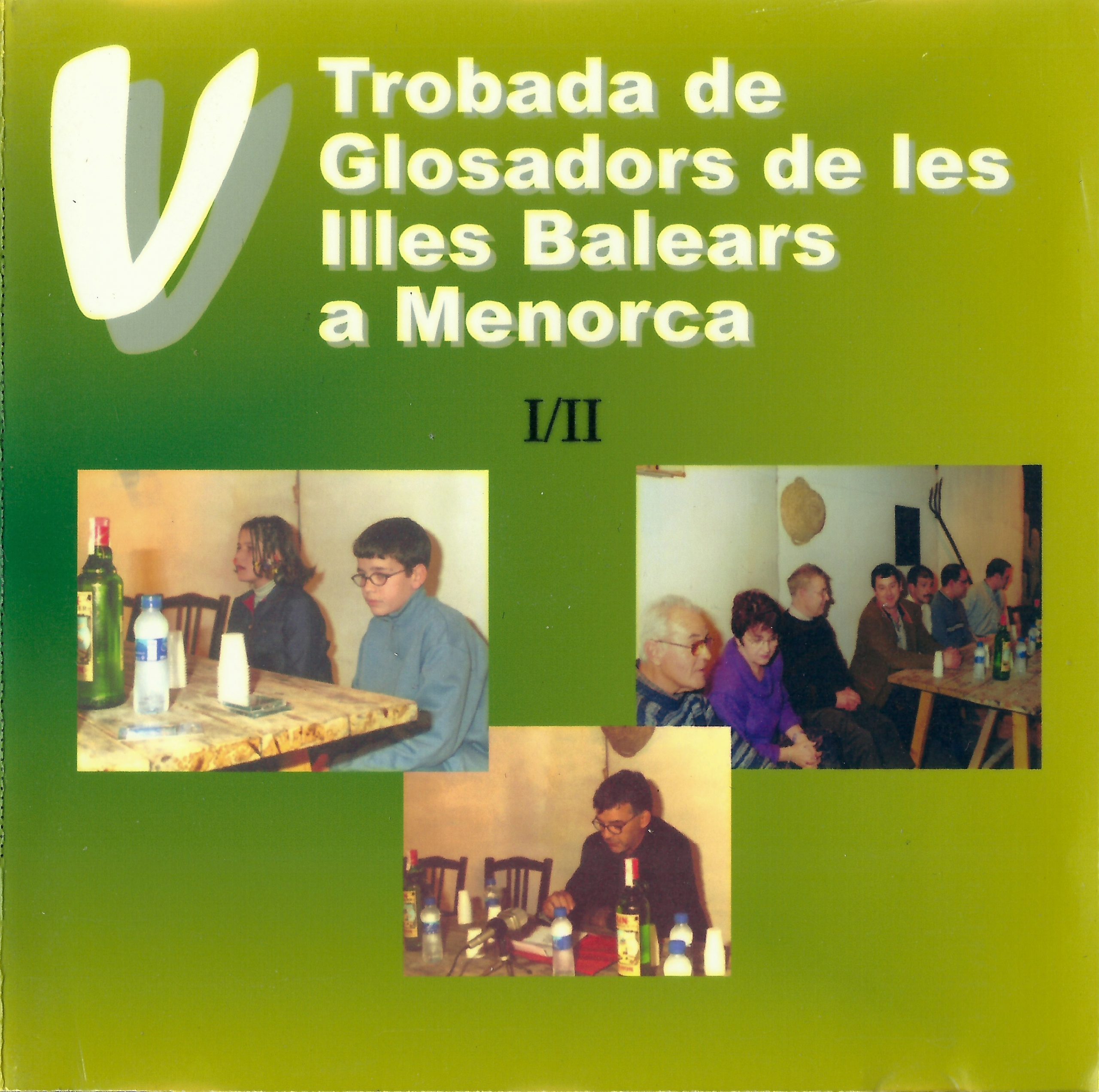 V TROBADA DE GLOSADORS DE LAS ILLES BALEARS A MENORCA I (1)