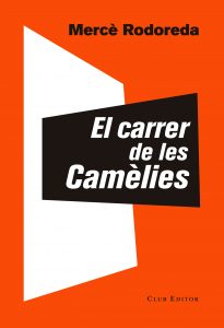 el carrer de les camèlies